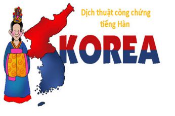 Dịch công chứng tiếng Hàn tại Quảng Ninh 
